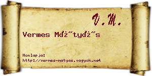 Vermes Mátyás névjegykártya
